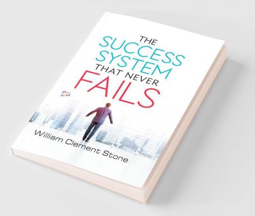 The Success System that Never Fails