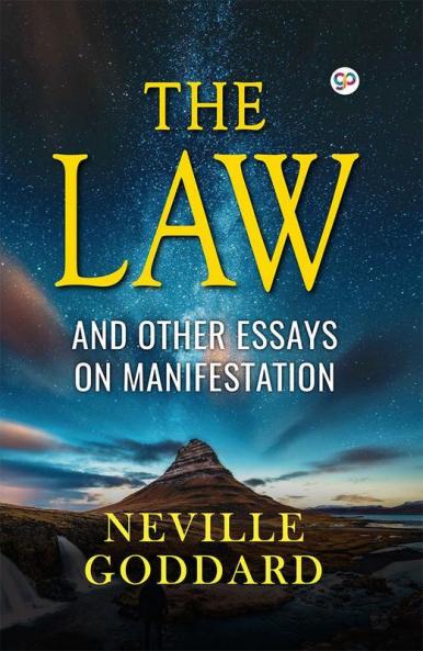 The Law and Other Essays on Manifestation