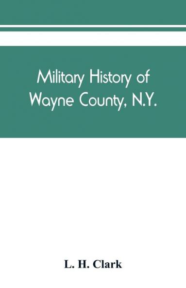 Military history of Wayne County N.Y.