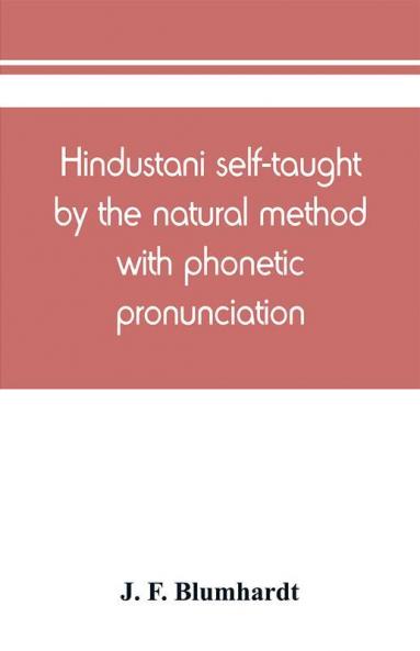 Hindustani self-taught by the natural method with phonetic pronunciation