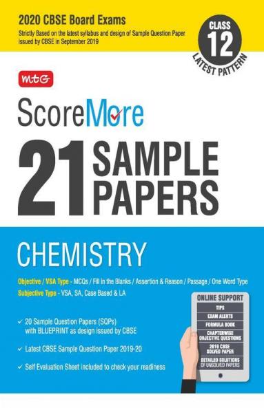 ScoreMore 21 Sample Papers CBSE Boards - Class 12 Chemistry