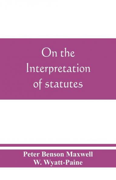 On the interpretation of statutes