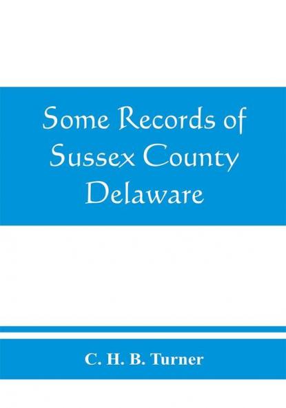 Some records of Sussex County Delaware