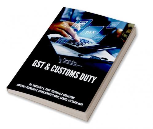 GST & CUSTOMS DUTY