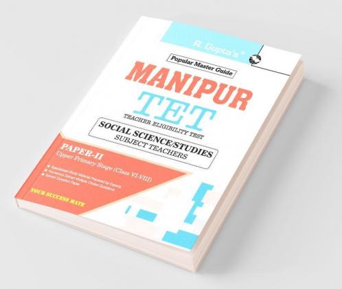 Manipur TET : Paper-II (Social Science/Studies) Guide: For Classes VI to VIII (Upper Primary Stage)