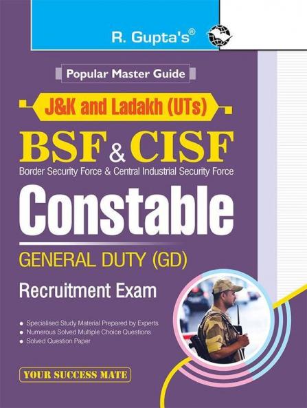 J&K and Ladakh (UTs) : BSF & CISF—Constable GD Recruitment Exam Guide