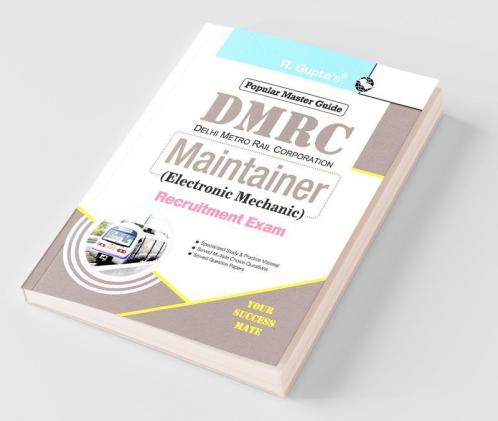 DMRC: Maintainer (Electronic Mechanic) Recruitment Exam Guide