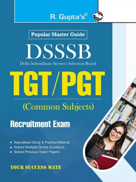 DSSSB: TGT/PGT (Common Subject) Recruitment Exam Guide