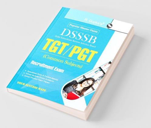 DSSSB: TGT/PGT (Common Subject) Recruitment Exam Guide