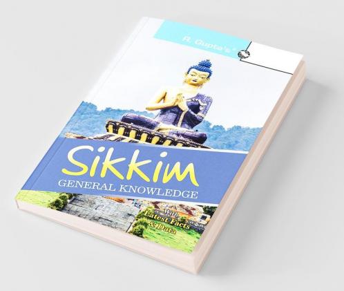 Sikkim General Knowledge (with Latest Facts and Data)