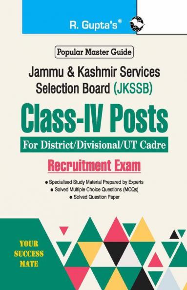 JKSSB : Class-IV Posts (for District/Divisional/UT Cadre) Recruitment Exam Guide