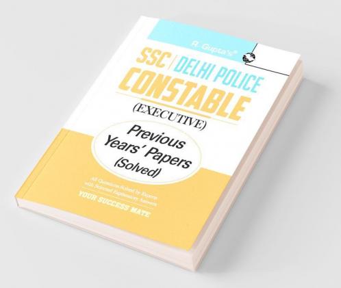 SSC: Delhi Police Constable (Executive) Previous Years’ Papers (Solved)