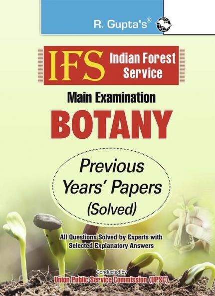 IFS: Main Exam (Botany)—Previous Years' Papers (Solved)