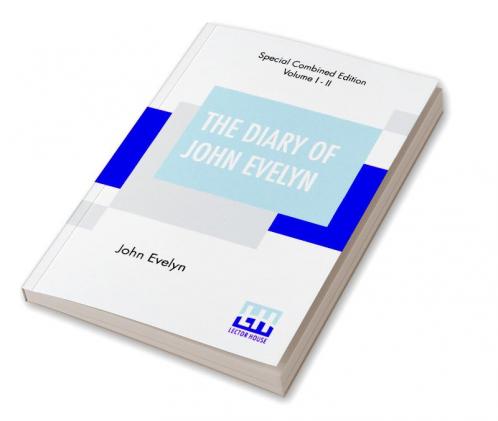 The Diary Of John Evelyn (Complete)