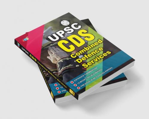 ‘UPSC’ “CDS’- “COMBINED DEFENCE SERVICES”:- “MODEL PAPERS” WITH PREVIOUS YEAR'S SOLVED PAPERS.