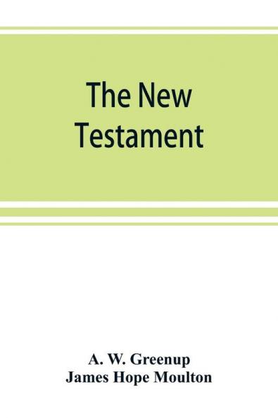 The New Testament in the revised version of 1881 with fuller references