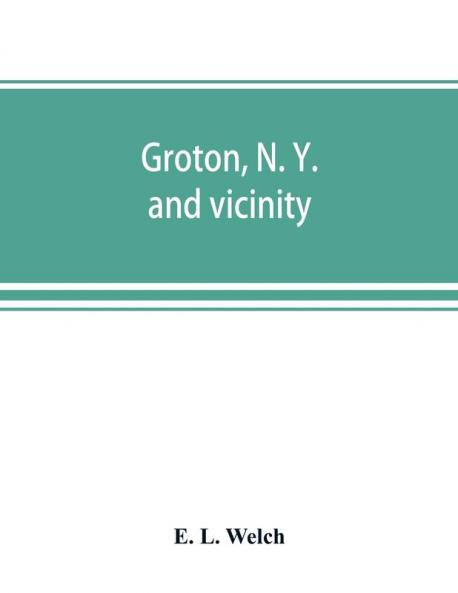 Groton N. Y. and vicinity