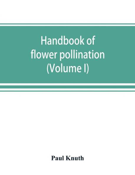 Handbook of flower pollination
