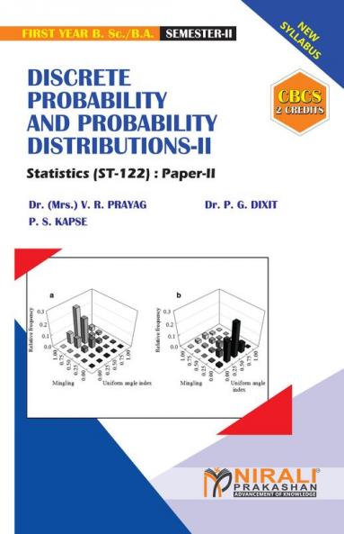 DISCRETE PROBABILITY ANDPROBABILITY DISTRIBUTIONS – II[2 Credits]Statistics : Paper-II