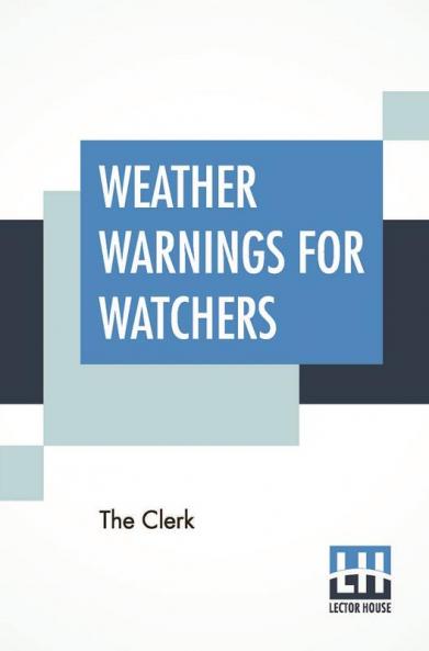 Weather Warnings For Watchers