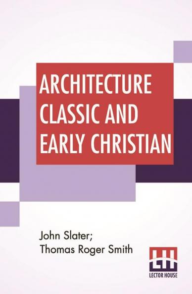 Architecture Classic And Early Christian