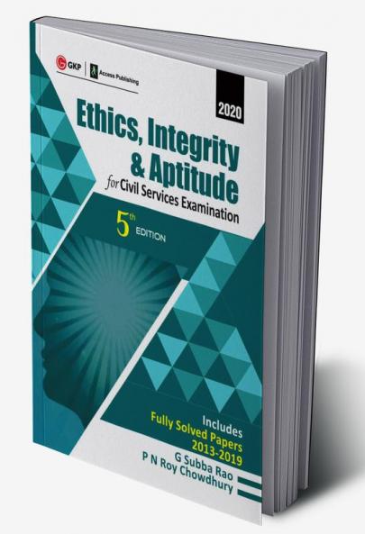 Ethics Integrity & Aptitude :  For Civil Services Examination 5e 2019