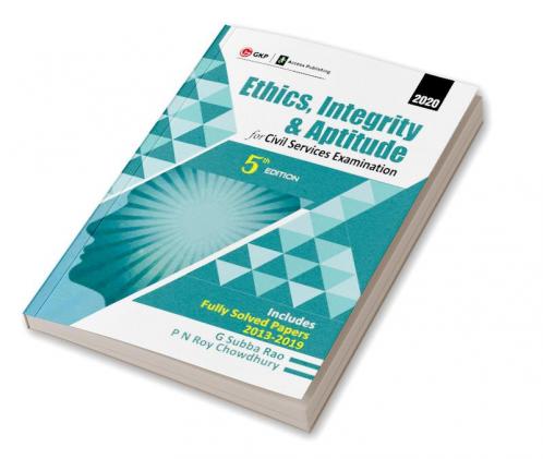 Ethics Integrity & Aptitude :  For Civil Services Examination 5e 2019