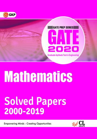 GATE 2020 : Mathematics - Solved Papers 2000-2019