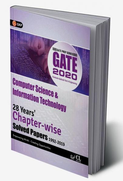GATE 2020 : Computer Science & Information Technology - 28 Years' Chapter-Wise Solved papers (1992-2019)