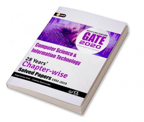 GATE 2020 : Computer Science & Information Technology - 28 Years' Chapter-Wise Solved papers (1992-2019)
