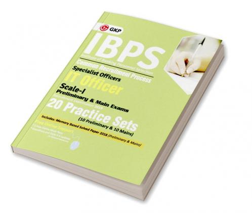 IBPS 2019 : Specialist Officers IT Officer Scale I (Preliminary & Main) - 20 Practice Sets