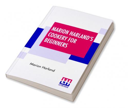 Marion Harland's Cookery For Beginners