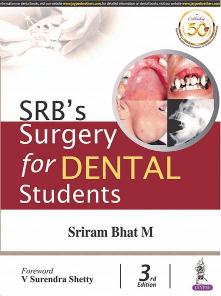 SRB’S SURGERY FOR DENTAL STUDENTS