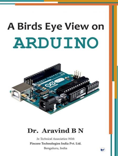 A Birds Eye View on ARDUINO