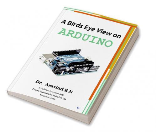 A Birds Eye View on ARDUINO
