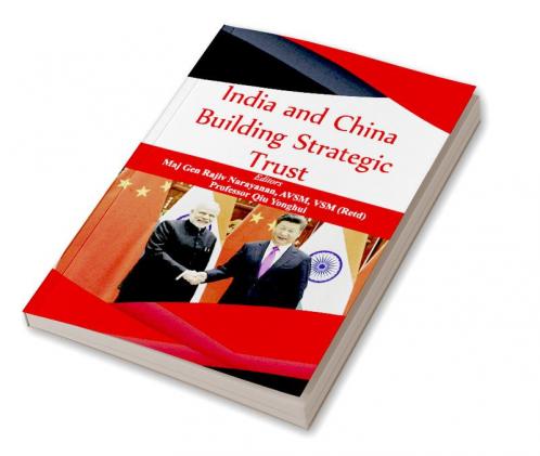 India and China : Building Strategic Trust