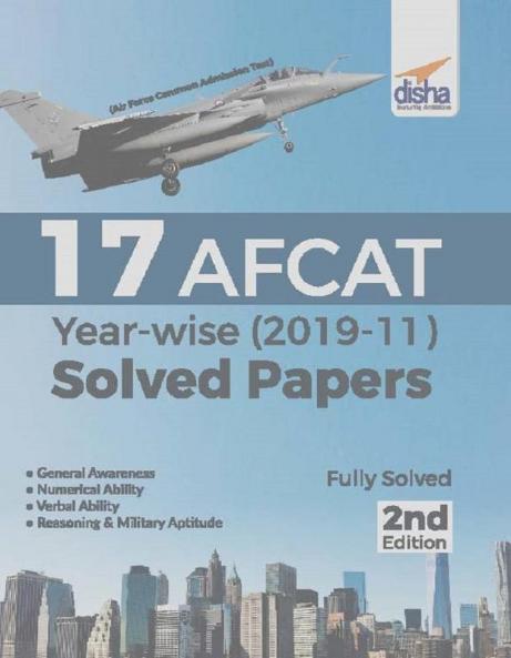 17 AFCAT Year-wise (2019-11) Solved Papers 2nd Edition