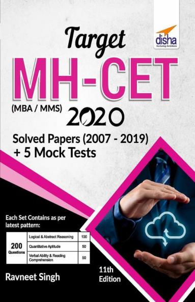 TARGET MH-CET (MBA / MMS) 2020 - Solved Papers (2007 - 2019) + 5 Mock Tests 11th Edition