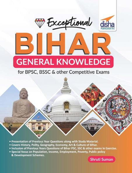 Exceptional BIHAR - General Knowledge for PSC SSC & other Competitive Exams