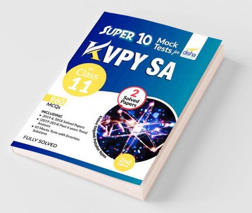 Super 10 Mock Tests for KVPY SA for Class 11 - 2nd Edition