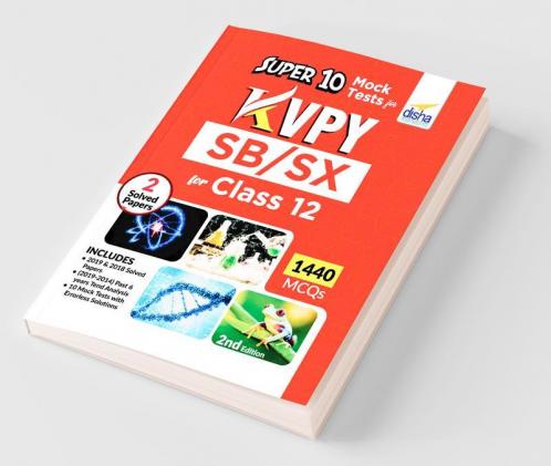Super 10 Mock Tests for KVPY SB/ SX for Class 12 - 2nd Edition