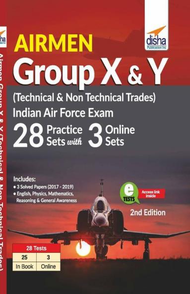 Airmen Group X & Y (Technical & Non Technical Trades) Indian Air Force Exam 28 Practice Sets with 3 Online Sets 2nd Edition