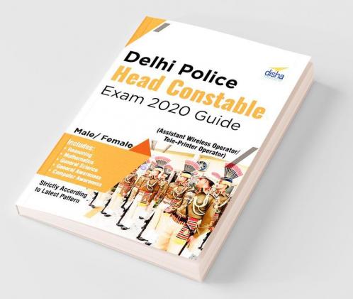 Delhi Police Head Constable Exam 2020 Guide