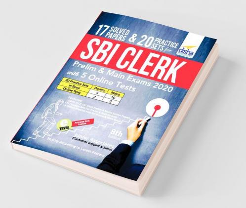 17 Solved Papers & 20 Practice Sets for SBI Clerk Prelim & Main Exams 2020 with 5 Online Tests (8th edition)
