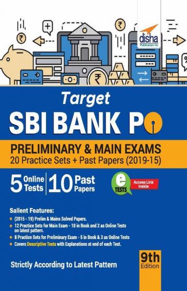 Target SBI Bank PO Preliminary & Main Exam - 20 Practice Sets + Past Papers (2019-15) - 9th Edition