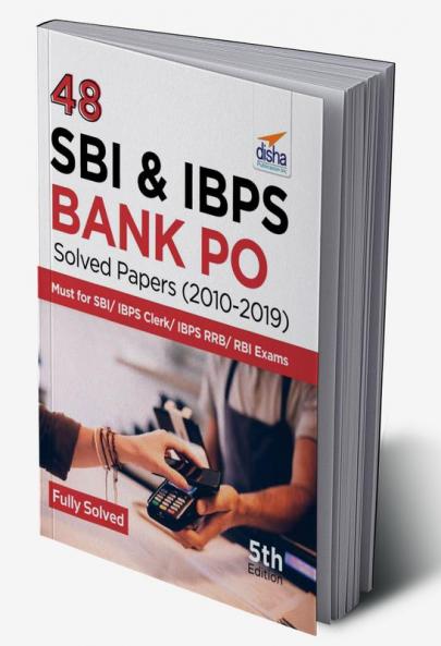 48 SBI & IBPS Bank PO Solved Papers (2010-2019) 5th Edition