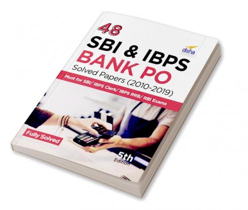 48 SBI & IBPS Bank PO Solved Papers (2010-2019) 5th Edition