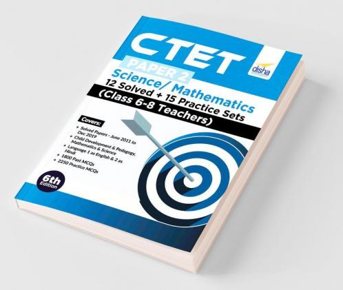 CTET Paper 2 Science & Mathematics 12 Solved + 15 Practice Sets (Class 6 - 8 Teachers) 6th Edition