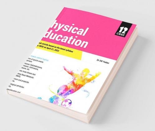 Physical Education Textbook for Class 12 As per Revised CBSE Syllabus 2022-23