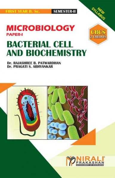 MICROBIOLOGY(PAPER--I)BACTERIAL CELL AND BIOCHEMISTRY[2 Credits]